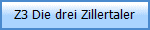 Z3 Die drei Zillertaler
